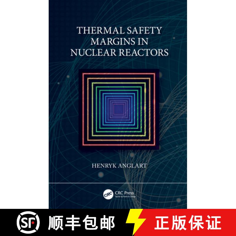 【4周达】Thermal Safety Margins in Nuclear Reactors [9781032171050]