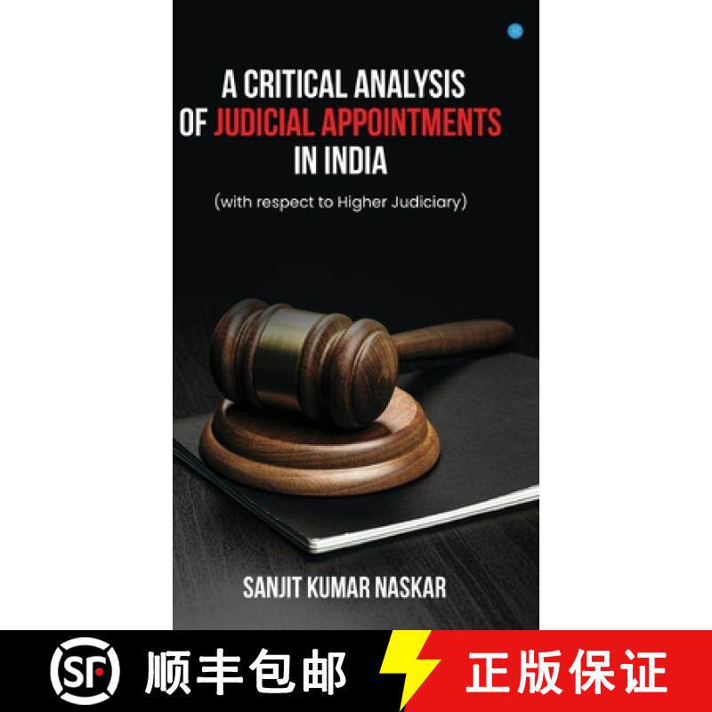 【3-4周达】A Critical Analysis of Judicial Appointments in India (with respect to Higher Judiciary) [9789393386632]