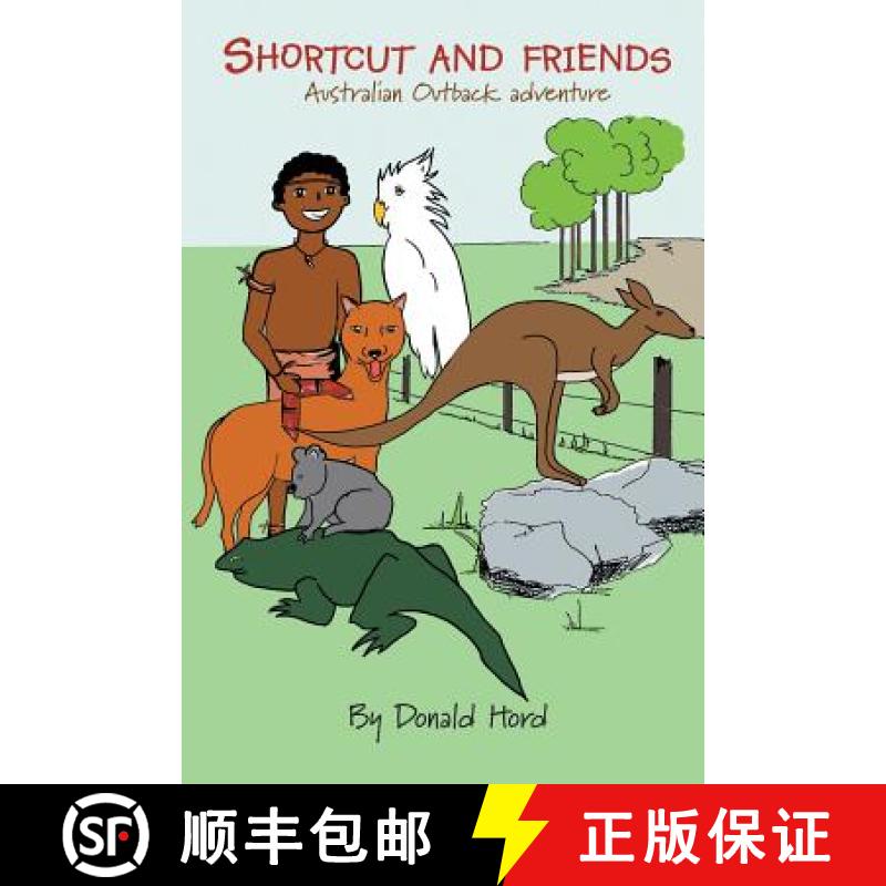 【3-4周达】Shortcut and Friends: : Australian Outback Adventure [9781643672748]