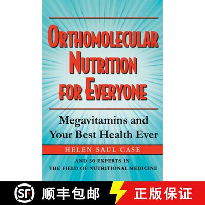 【3-4周达】Orthomolecular Nutrition for Everyone : Megavitamins and Your Best Health Ever [9781681626574]