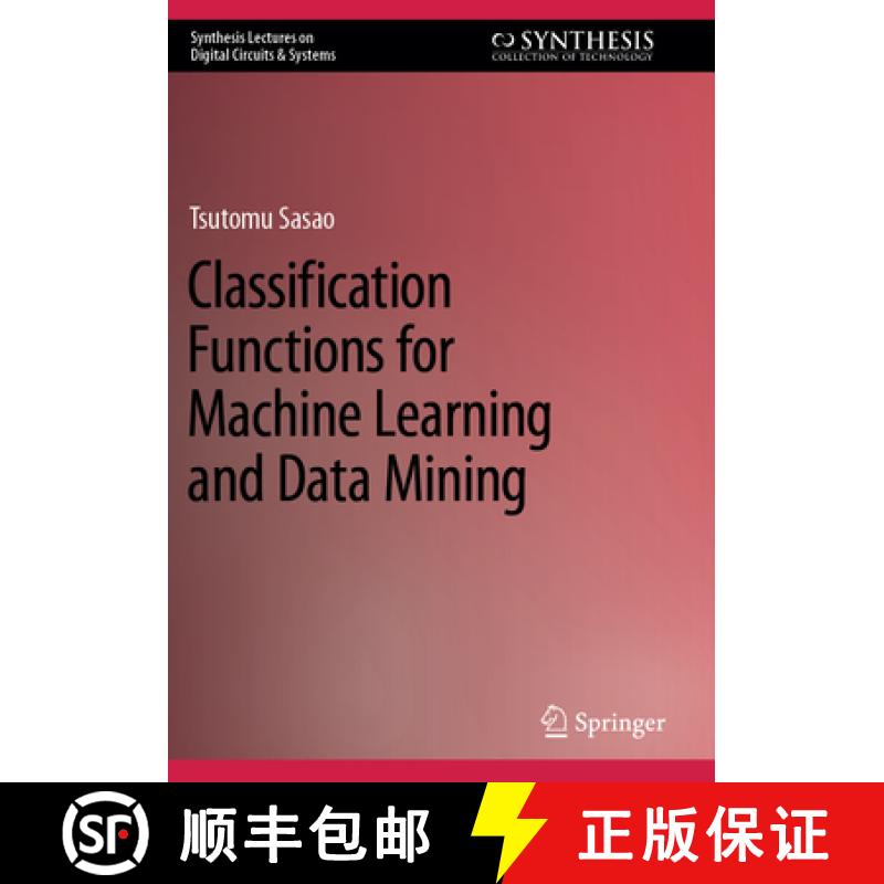 【3-4周达】Classification Functions for Machine Learning and Data Mining [9783031353499]