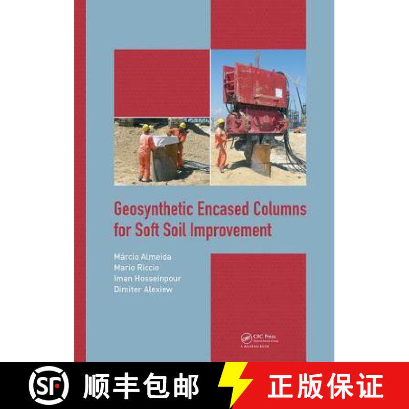 【3-4周达】Geosynthetic Encased Columns for Soft Soil Improvement [9781138038783]
