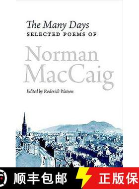 【3-4周达】The Many Days: Selected Poems of Norman MacCaig [9781846971716]