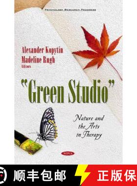 【3-4周达】''Green Studio'': Nature and the Arts in Therapy  *Editor to see the final proof. [9781634842136]