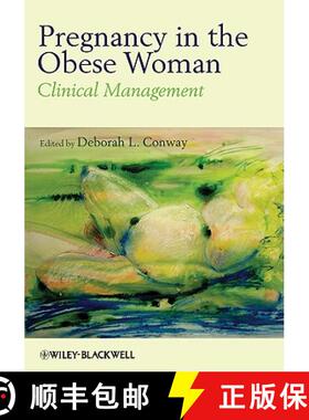 【3-4周达】Pregnancy In The Obese Woman - Clinical Management [Wiley医学] [9781405196482]