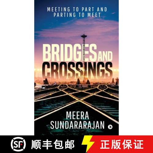 【3-4周达】Bridges and Crossings: Meeting to Part and Parting to Meet [9781646508846]