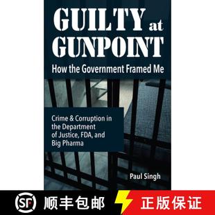 Framed 9781949454062 Guilty How the Gunpoint 4周达 Government