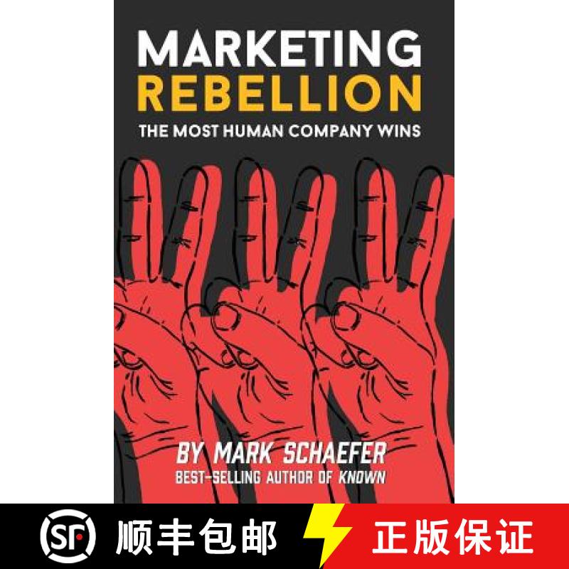 【3-4周达】Marketing Rebellion: The Most Human Company Wins [9781733553308]