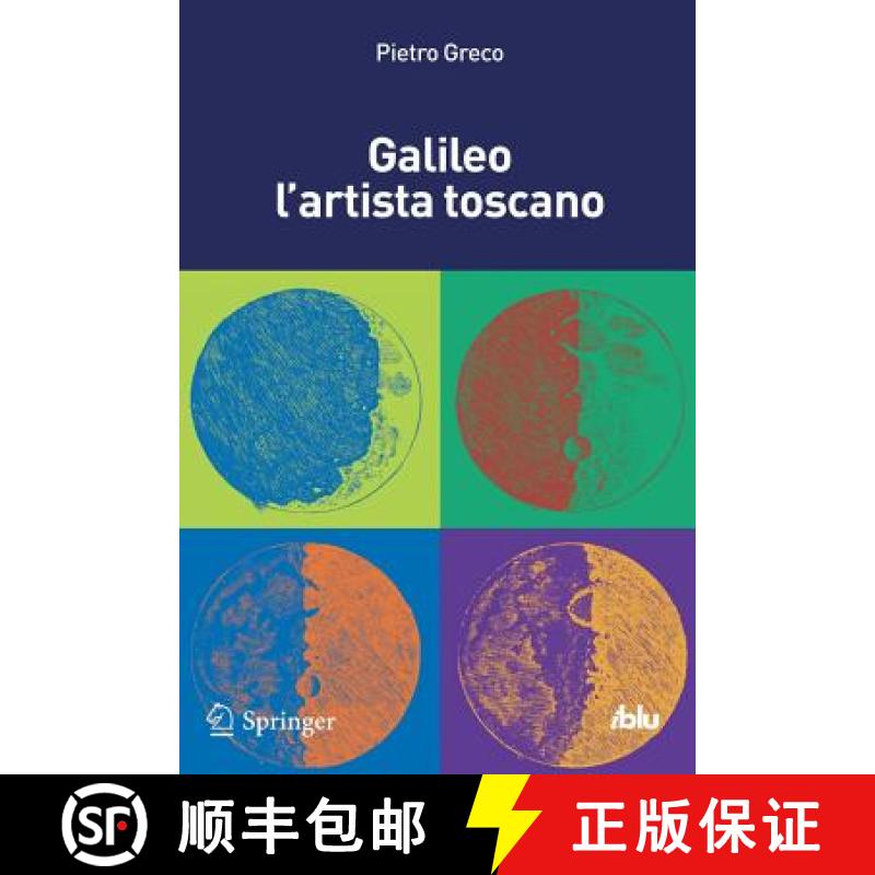【3-4周达】Galileo l'artista toscano [9788847052673]