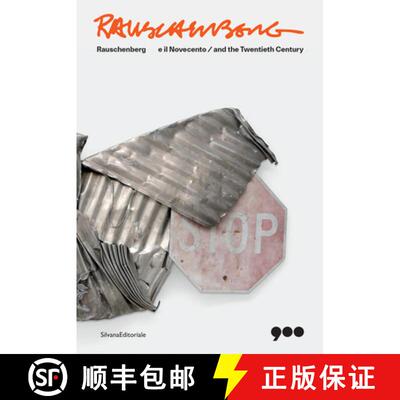 【3-4周达】Rauschenberg and the Twentieth Century [9788836662180]