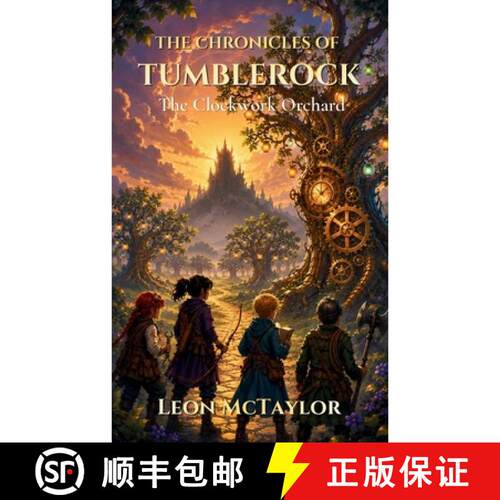 【3-4周达】The Chronicles of Tumblerock: The Clockwork Orchard [9789948614951]
