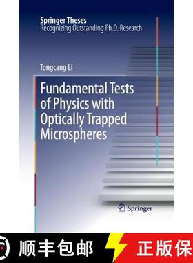 【3-4周达】Fundamental Tests of Physics with Optically Trapped Microspheres [9781493946716]