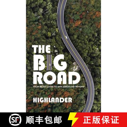 【3-4周达】The Big Road: From Betsy Layne to Ann Arbor and Beyond [9781665741347]