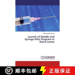 预订 Launch of Needle and Syringe Pilot Program in Sierra Leone [9786200004208]