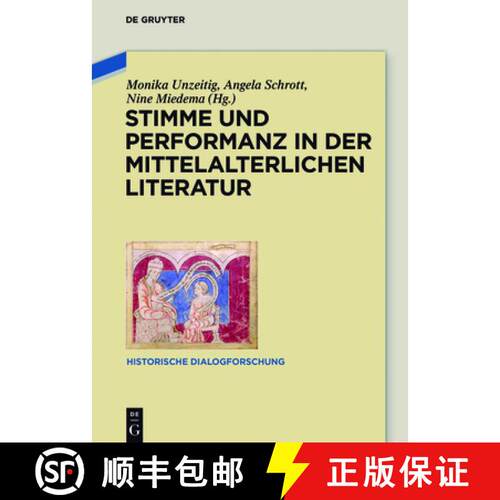 【3-4周达】精装 Stimme und Performanz in der mittelalterlichen Literatur [9783110495492]