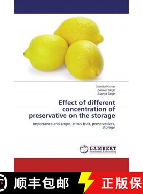 预订 Effect of different concentration of preservative on the storage [9786139924219]