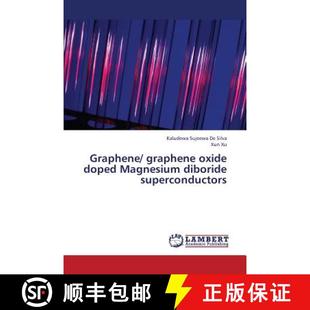 预订 Graphene/ Graphene Oxide Doped Magnesium Diboride Superconductors [9783659332616]
