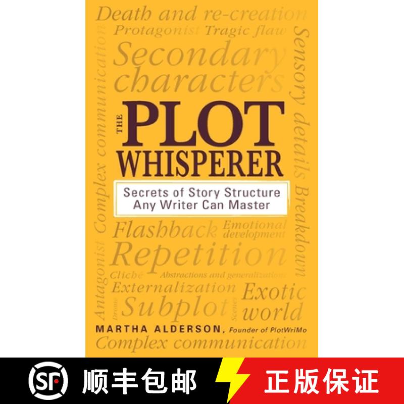 【3-4周达】The Plot Whisperer: Secrets of Story Structure Any Writer Can Master [9781440525889]