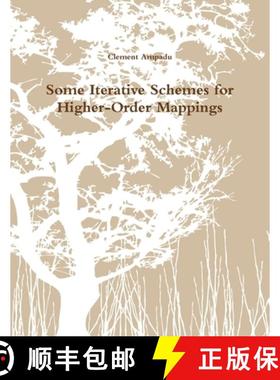 【3-4周达】Some Iterative Schemes for Higher-Order Mappings [9781365434747]