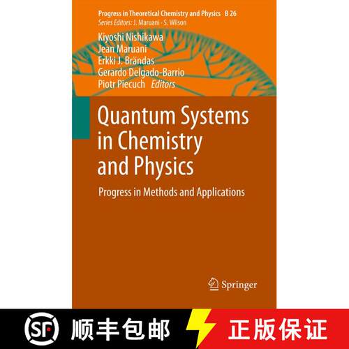 【3-4周达】精装 Quantum Systems in Chemistry and Physics: Progress in Methods and Applications [9789400752962]