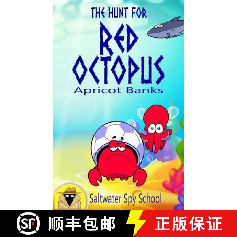 【3-4周达】The Hunt for Red Octopus: An Easy to Read Undersea Adventure: An Easy Read Undersea Adventure [9781777686413]