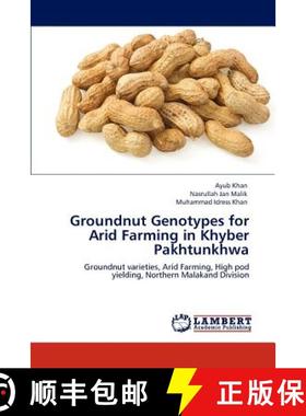 预订 Groundnut Genotypes for Arid Farming in Khyber Pakhtunkhwa [9783847316565]