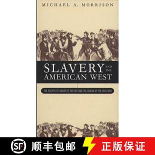 Civil and West American 预订 Eclipse Coming War Destiny the Manifest 9780807847961 The Slavery