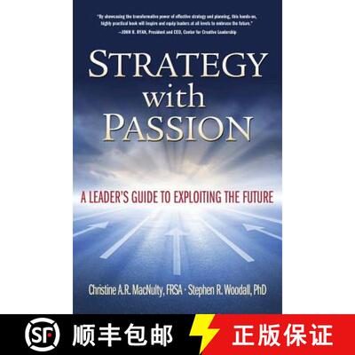 【3-4周达】Strategy with Passion: A Leader's Guide to Exploiting the Future [9780990928645]