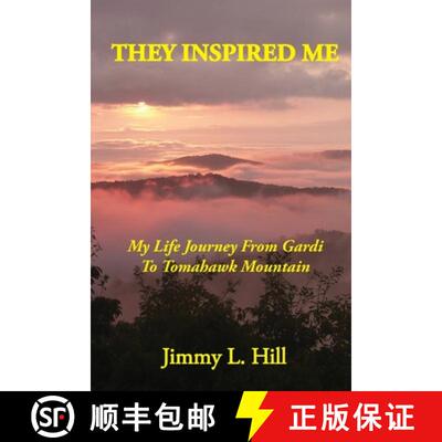 【3-4周达】They Inspired Me: My Life Journey From Gardi to Tomahawk Mountain [9781735240701]