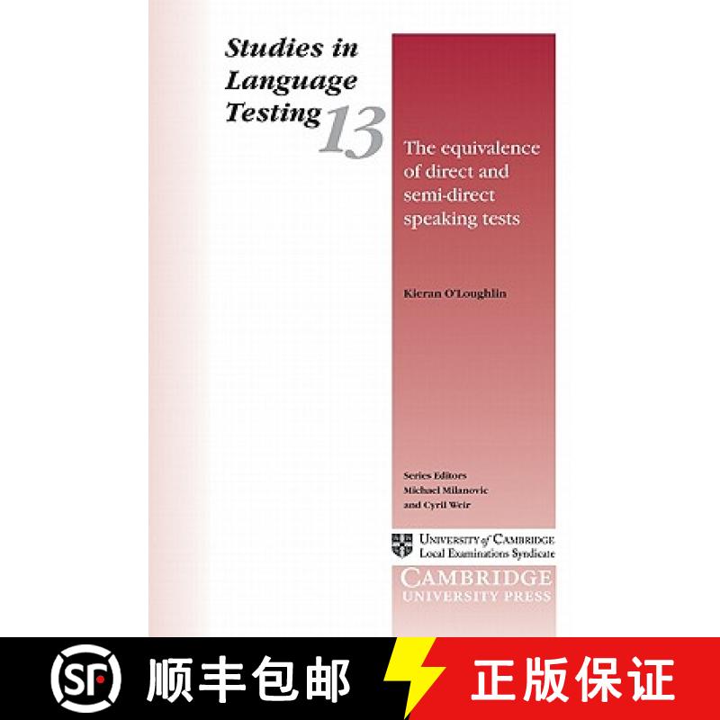 【3-4周达】Equivalence of Direct and Semi-Direct Speaking Tests: - The Equivalence of Direct and Semi... [9780521667937]