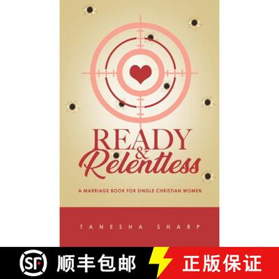 【3-4周达】Ready & Relentless: A Marriage Book for Single Christian Women [9781735351605]