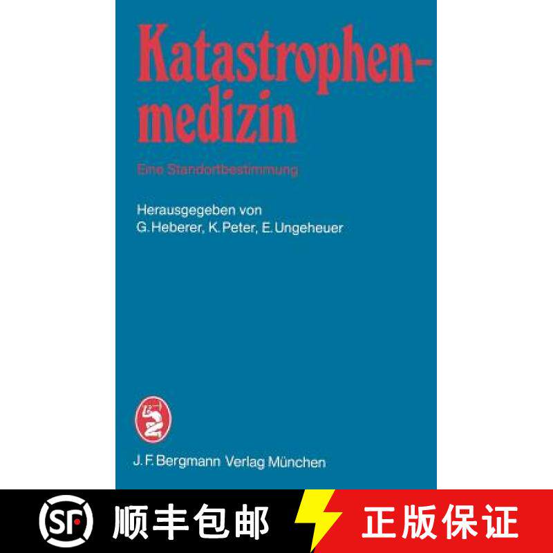 【3-4周达】Katastrophenmedizin -- Eine Standortbestimmung: 2. Tagung Der Deutschen Gesellschaft Für ... [9783807003467]