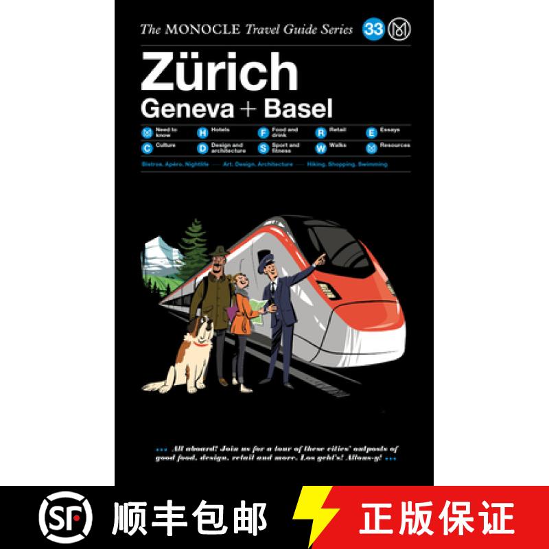 【3-4周达】The Monocle Travel Guide to Zürich Geneva + Basel: The Monocle Travel Guide Series [9783899559583]