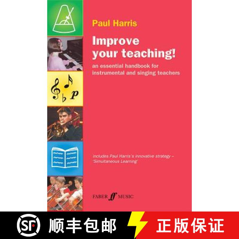 【2-3周达】Improve Your Teaching!: An Essential Handbook for Instrumental and Singing Teachers [9780571525348]