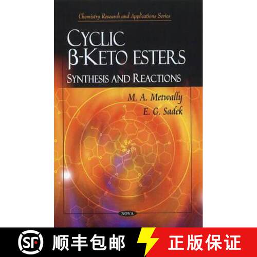 【3-4周达】Cyclic β-Keto Esters: Synthesis and Reactions [9781616682828]