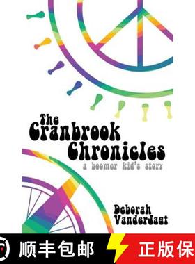 【3-4周达】The Cranbrook Chronicles: A Boomer Kid's Story [9781535606318]