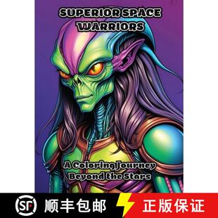 Coloring Warriors Journey Stars Superior the 4周达 9798869131331 Space Beyond