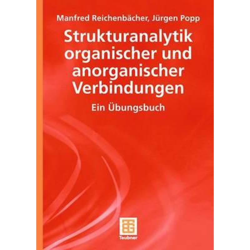 【4周达】Strukturanalytik organischer und anorganischer Verbindungen: EinÜbungsbuch[9783835101906]-封面