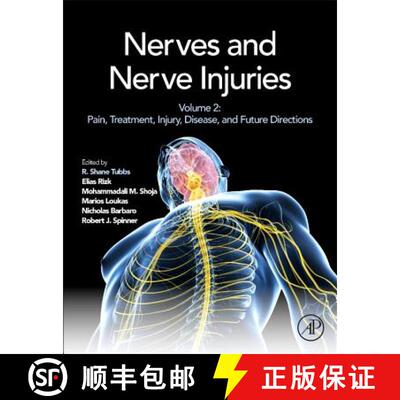 【3-4周达】精装 Nerves and Nerve Injuries: Vol 2: Pain, Treatment, Injury, Disease and Future Directions [9780128026533]