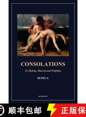 预订 Consolations: To Helvia, Marcia and Polybius (Easy to Read Layout) [9791029914959]
