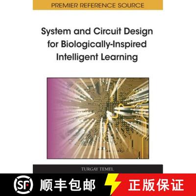 【3-4周达】System and Circuit Design for Biologically-Inspired Intelligent Learning [9781609600181]