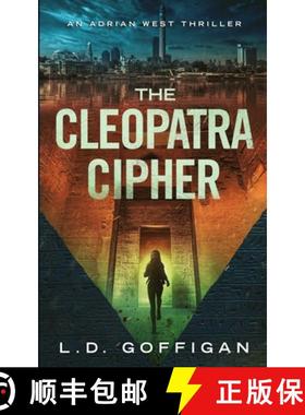 【3-4周达】The Cleopatra Cipher: An Archaeological Thriller [9798990234406]
