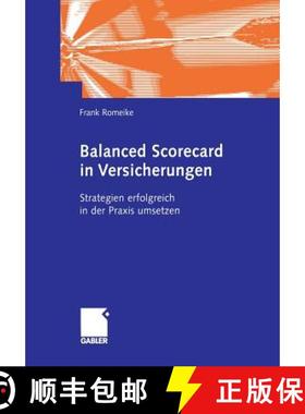 【3-4周达】Balanced Scorecard in Versicherungen : Strategien erfolgreich in der Praxis umsetzen [9783322902047]
