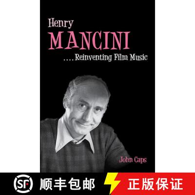 【3-4周达】Henry Mancini – Reinventing Film Music [9780252081248]