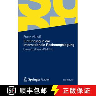 【3-4周达】Einführung in die internationale Rechnungslegung : Die einzelnen IAS/IFRS [9783834929990]