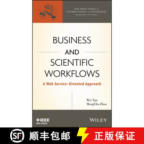 【3-4周达】精装 Business And Scientific Workflows: A Web Service-Oriented Approach [Wiley电子电气工程] [9781118171332]