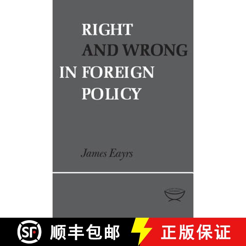 【2-3周达】Right and Wrong in Foreign Policy [9781487598266]