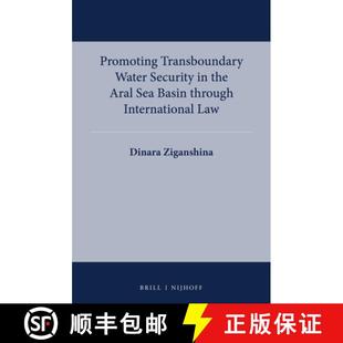 Security Aral Promoting Water Law 预订 International Transboundary Basin Sea the 9789004274235 Through