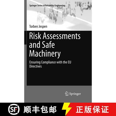 【3-4周达】Risk Assessments and Safe Machinery : Ensuring Compliance with the EU Directives (Softcove... [9783319810225]