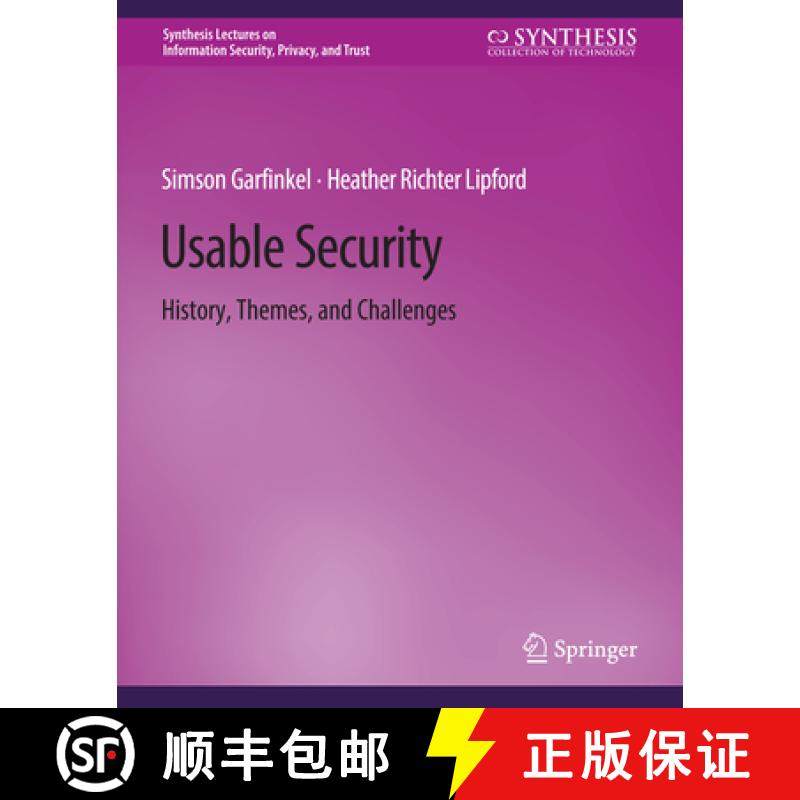 【3-4周达】Usable Security: History, Themes, and Challenges [9783031012150]